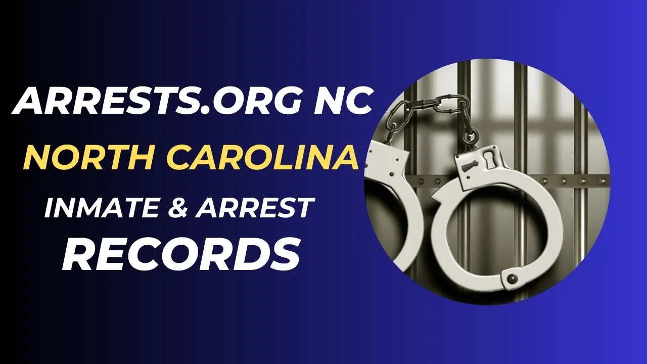 Arrests.org NC | Search North Carolina Arrest Records 2024